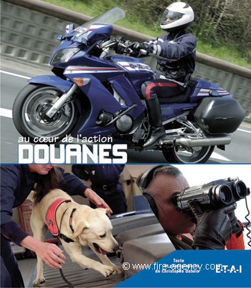 "DOUANES au coeur de l'action" Editions ETAI